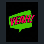 Poster Sim! Energetic Pop Art Quic Cheers<br><div class="desc">Comemore com um entusiasmo a usar esta vibrante design de pop de arte 'Sim!'. Inspirada pelo vivo espírito dos quadrinhos clássicos,  esta peça dinâmica adiciona uma energia lúdica e elevadora a qualquer espaço,  fazer-a uma adição perfeita para aqueles que amam arte ousada e expressiva.</div>