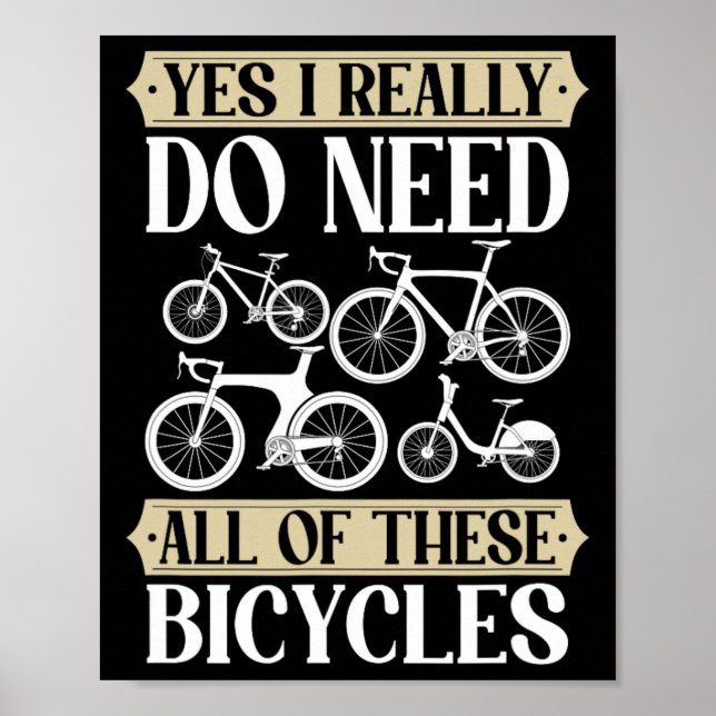 Poster Sim, eu realmente preciso de todas essas bicicleta (Frente)
