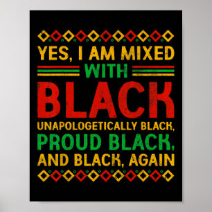 Poster Sim, eu sou misturado com preto Orgulhoso africano