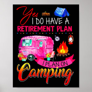 Poster Sim, eu tenho um plano de aposentadoria, eu planej