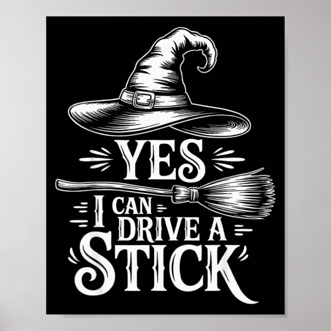 Poster Sim, Posso Dirigir Um Pau Divertido Bruxa Hallowee (Frente)