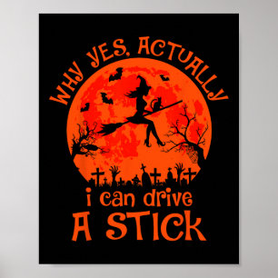 Poster Sim, Posso Dirigir Uma Bruxa De Halloween C