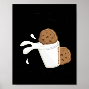 Poster Sim, Posso Molhar Biscoitos Com Leite E Biscoito S