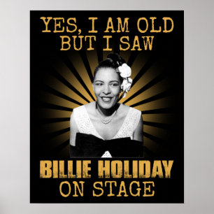 Poster Sim, sou velho, mas vi Billie Holiday no Palco Ret