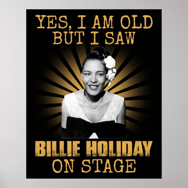 Poster Sim, sou velho, mas vi Billie Holiday no Palco Ret (Frente)