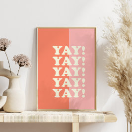 Poster Sim! Uplifing positivo rosa e coral Inspirador