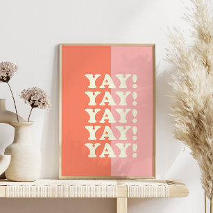 Poster Sim! Uplifing positivo rosa e coral Inspirador