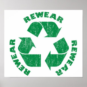 Poster Símbolo do reciclar de Rewear Rewear Rewear