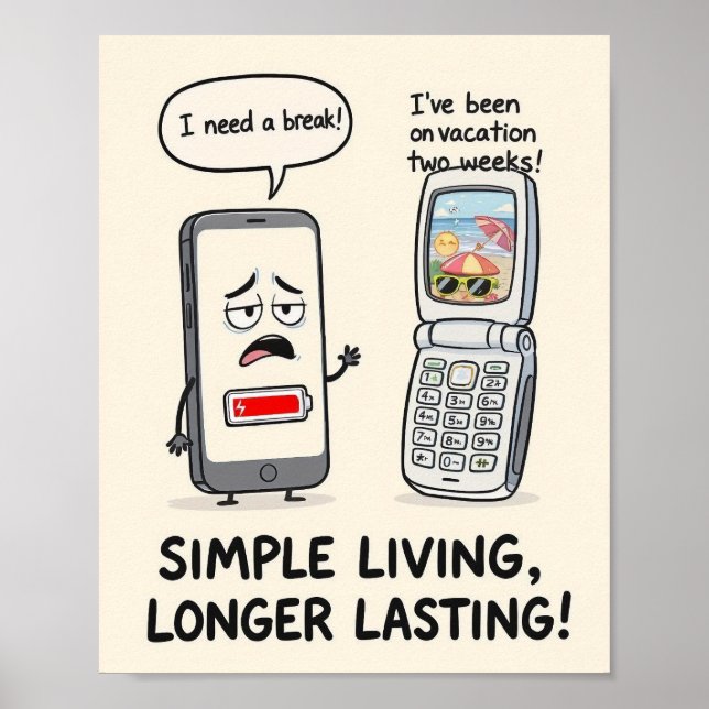 Poster "Simple Living, Longer Lasting" Funny Tech  (Frente)