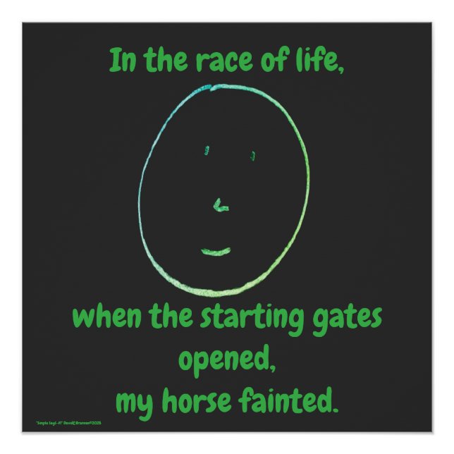 Póster "Simple Says-#1" funny, quote, humor (Frente)