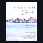 Poster Sinal das Bebidas da Assinatura da Montanha de inv<br><div class="desc">Este sinal de bebida da Montanha de inverno é o que você tem procurado para completar seu simples casamento rústico. Projetado com uma aquarela cor rosa e azul pastel que se mistura lindamente em marinhos e realces esbranquiçados que capturam perfeitamente uma noite na natureza. É certo que juntará a sua...</div>