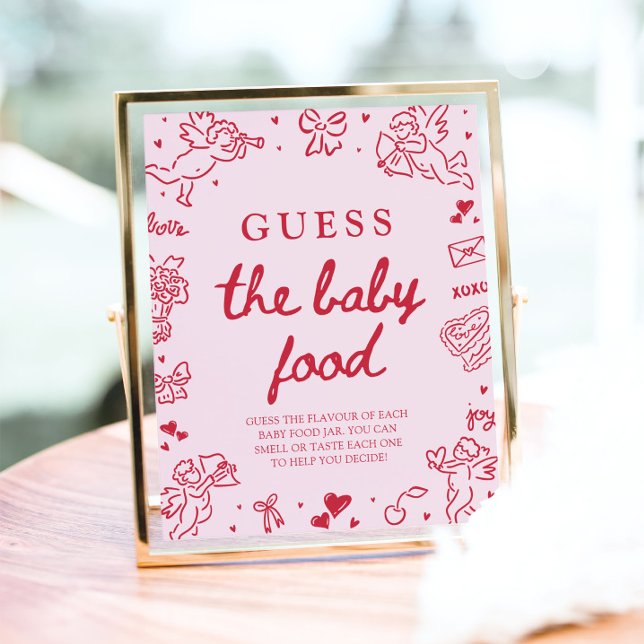 Poster Sinal de adivinhação de comida de bebê no Dia dos  (Hand Drawn Valentine Guess The Baby Food Sign)