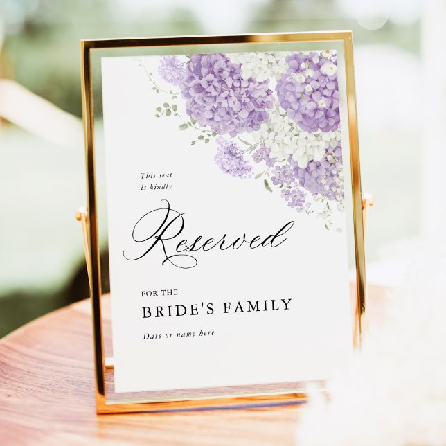 Poster Sinal de Assento Reservado Floral Lavanda Lilás Br (Lavender lilac white hydrangea reserved wedding seating sign for bride family elegant ceremony decor)