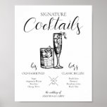 Poster Sinal de Assinatura de Casamento<br><div class="desc">Este Sinal de Cocktails de Assinatura de Casamento apresenta um Vidro Rochoso e Flauta de Champanhe Mostra as bebidas do seu dia especial com este sinal.</div>