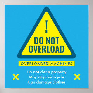 Poster Sinal de Aviso de Não Sobrecarregar Lavanderia Pos