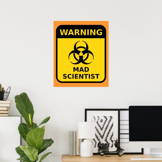 Poster Sinal de Aviso do Mad Scientist (Escritório em casa)