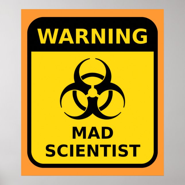 Poster Sinal de Aviso do Mad Scientist (Frente)