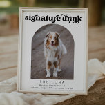 Poster sinal de bar de coquetel de assinatura de animal r<br><div class="desc">este sinal de bebida retrorreflector apresenta uma foto arquivada com um design groovy</div>