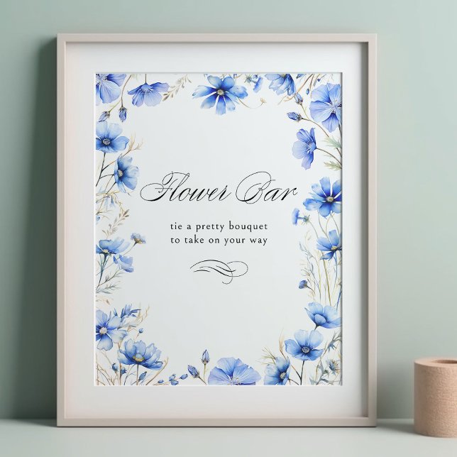 Poster Sinal de Barra de Flores Florais Algo Azul Caligra (Flower Bar Poster with editable wording from my Something Blue Floral Bridal Shower Collection)