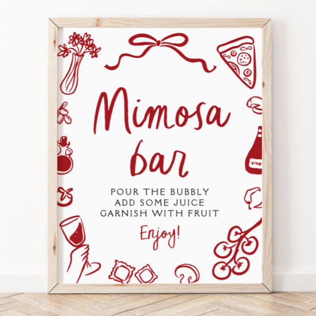 Poster Sinal de barra de Mimosa de Pizza de Mão Desenhada (Red Italian Hand Drawn Pizza Pasta Mimosa Bar Sign)
