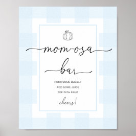 Poster Sinal de barra de Mom-osa para chá de bebê com xad