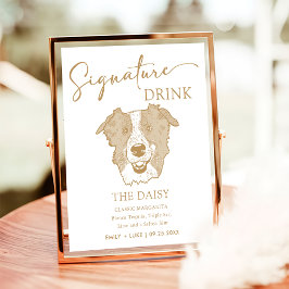 Poster Sinal de Bebida Signature do Casamento de Cachorro