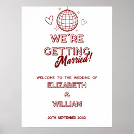 Poster Sinal de Boas-Vindas de Casamento Disco Retro Verm