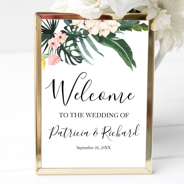Poster Sinal de Boas-Vindas de Casamento Tropical Floral  (Criador carregado)