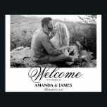 Poster Sinal de Boas-Vindas do Casamento - Foto Romântica<br><div class="desc">Sinal de Boas-vindas Black White Foto Romântica Caligrafia Minimalista</div>