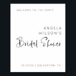 Poster Sinal de boas-vindas do Chá de panela minimalista<br><div class="desc">Um simples e elegante sinal de boas-vindas será excelente para um chá de panela. O sinal pode ser personalizado com o nome,  a data e o local do evento da futura noiva ou qualquer outro detalhe. Você também pode alterar as cores de fonte e de fundo.</div>