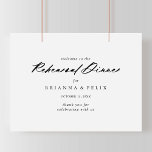 Poster Sinal de boas-vindas do Janto de ensaio de caligra<br><div class="desc">Este sinal de boas-vindas do janto de caligrafia é perfeito para um ensaio de casamento rústico. O design simples e elegante apresenta a tipografia de scripts clássicos e ricos em preto e branco.</div>