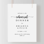 Poster Sinal de Boas-vindas do Janto de Ensaios de Caligr<br><div class="desc">Este sinal de boas-vindas do janto de ensaio de caligrafia é perfeito para um ensaio de casamento rústico. O design simples e elegante apresenta a tipografia de scripts clássicos e ricos em preto e branco.</div>