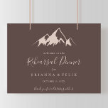 Poster Sinal de Boas-vindas do Janto de Ensaios de Montan<br><div class="desc">Este sinal de boas-vindas do janto de ensaio da montanha é perfeito para um ensaio de casamento rústico. O design apresenta uma coloração aquática idílica,  montanha bege.</div>