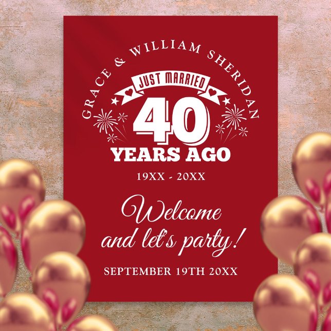 Poster Sinal de Boas-Vindas Ruby de Casamento 40º Anivers (Just Married Ruby 40th Anniversary Welcome Sign)