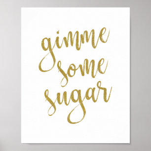 Poster Sinal de Casamento Glitter Gimme Some Sugar 8x10