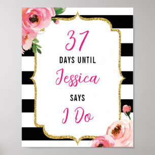 Poster Sinal de Chuveiro Floral de Noiva Dias Até Eu Faço