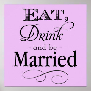 Poster Sinal de Comer, Beber e Casar