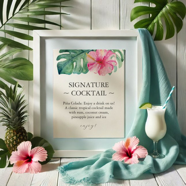 Poster Sinal de Coquetel de Assinatura de Casamento Tropi (Wedding bar signs tropical pink hibiscus flower art by Victoria Grigaliunas of Do Tell A Belle)