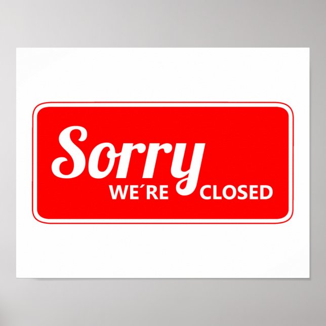 PÓSTER SINAL DE DESCULPAS VERMELHO QUE ESTAMOS FECHADOS (Frente)
