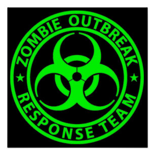 Póster Sinal de Equipe de Resposta a Surtos Zombie