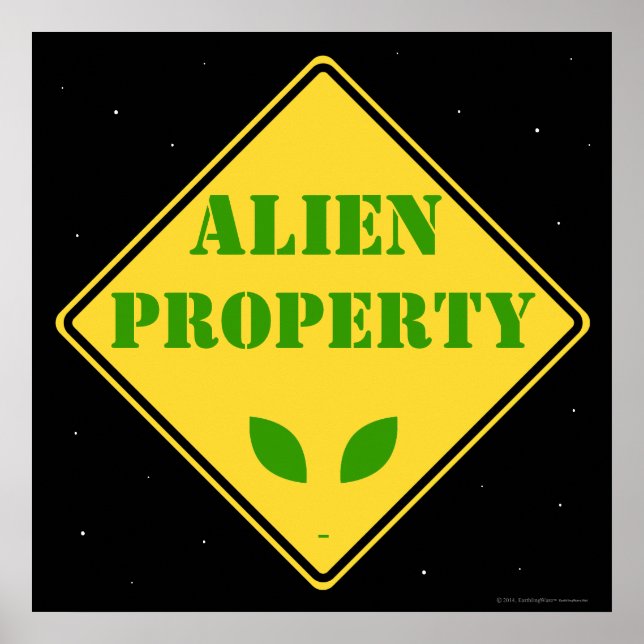 Póster Sinal de Estrada de Propriedade de alienígena (Frente)