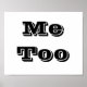 Poster Sinal de foto de casamento "Me Too" (Frente)