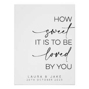 Póster Sinal de Mesa de Deserto - Como É Doce Ser Amado