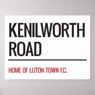 Poster Sinal de rua Kenilworth Road