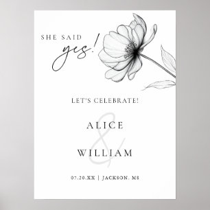 Poster Sinal de Sim Ela Disse com Elegante Floral para Fe
