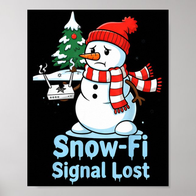 Poster Sinal de Snow-fi Engraçado Perdeu Desenho de Natal (Frente)