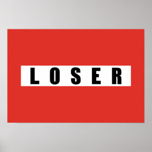 Póster Sinal proibitório LOSER
