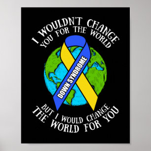 Poster Sindroma para baixo Consciência Eu mudaria o mund