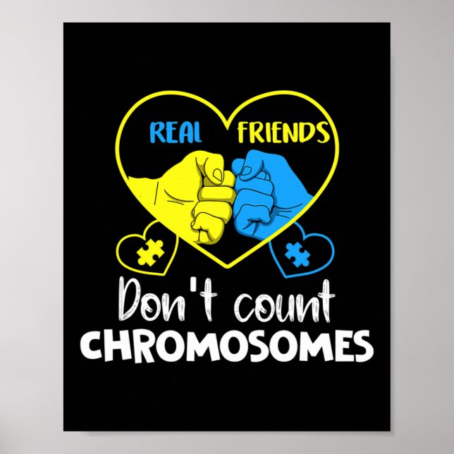 Poster Síndrome de Down Amigos de verdade não contam crom (Frente)