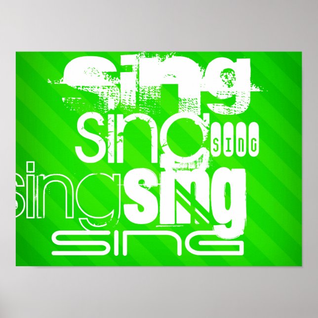 Poster Sing; Neon Green Stripes (Frente)